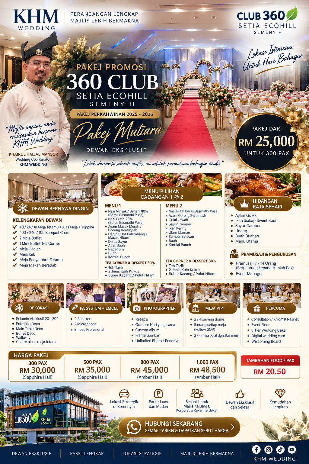 Pakej promosi perkahwinan Club 360 Setia EcoHill Semenyih Pakej Mutiara oleh KHM Wedding untuk 300 hingga 1000 pax